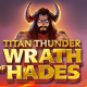 Titan Thunder: Wrath of Hades